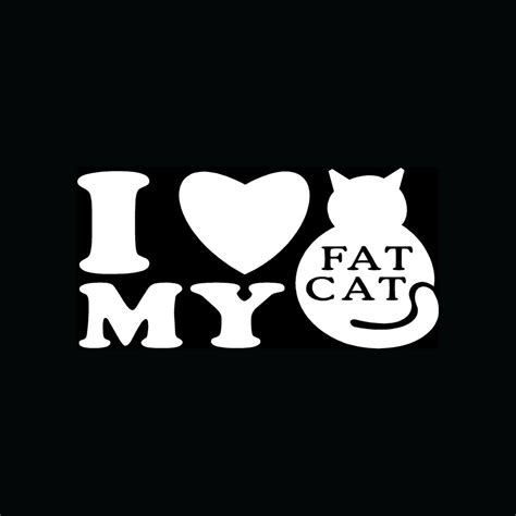 I Love My Fat Cat Sticker Car Window Vinyl Decal Kitten