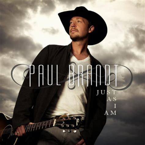 Just As I Am Album By Paul Brandt Spotify