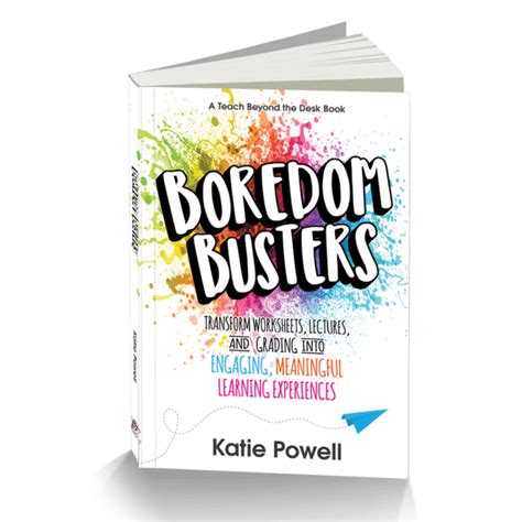 Boredom Busters Dave Burgess Consulting Inc