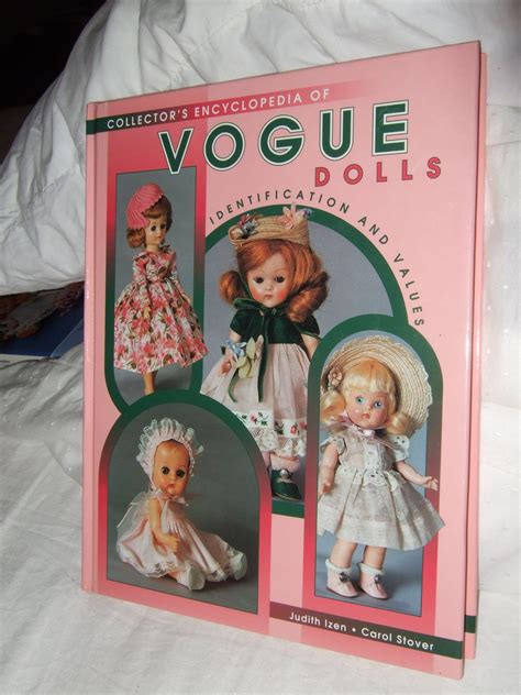 The Collectors Encyclopedia Of Vogue Dolls Identification And From