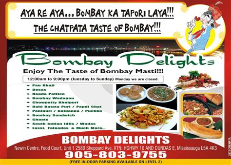 Bombay has 4 months of rainy season also known as monsoon season.families at home during rain enjoys spicy snacks with cup of cutting chai ( half glass of tea ) feel the monsoon here at columbia heights with glass of cutting chai. Bombay Delights, 2580 Shepard Avenue, Mississauga Cooksville