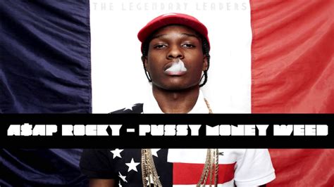 Aap Rocky Pussy Money Weed Youtube