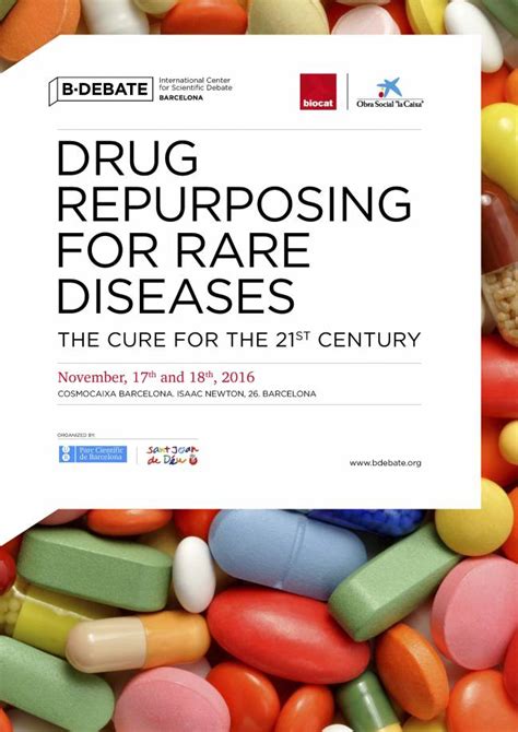 B·debate Drug Repurposing For Rare Diseases The Cure For The 21st Century