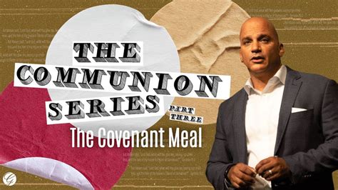 The Communion Series Pt 3 The Covenant Meal Bishop Derek Youtube