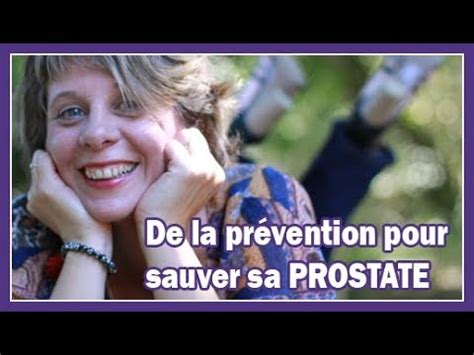 Conseils En Naturopathie La Pr Vention Pour Sauver Sa Prostate Du