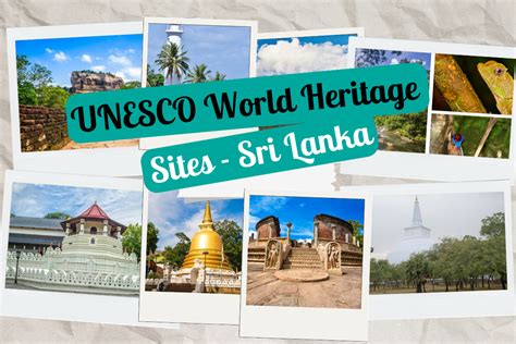 Exploring The Unesco World Heritage Sites Of Sri Lanka