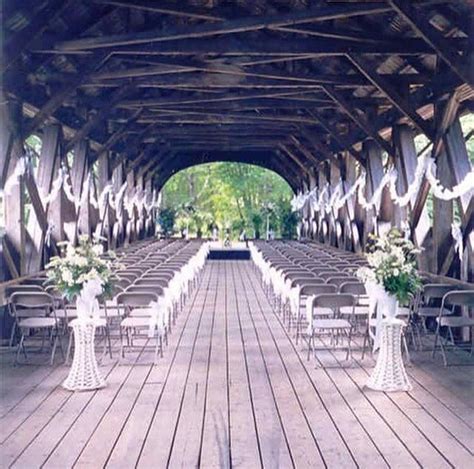 Love This Idea Ceremony In A Covered Bridge Outdoor Wedding