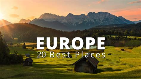 20 Best Places To Visit In Europe Europe Travel Guide Sialkot Airport