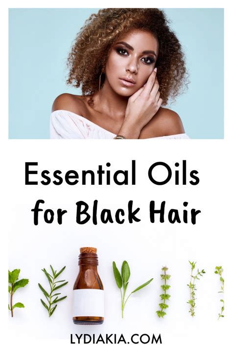 essential oils for black hair essential oils for hair african american hair growth hair