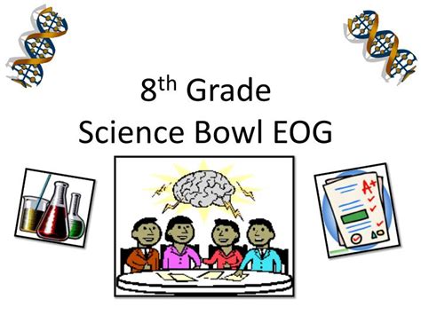 Ppt 8 Th Grade Science Bowl Eog Competition Powerpoint Presentation
