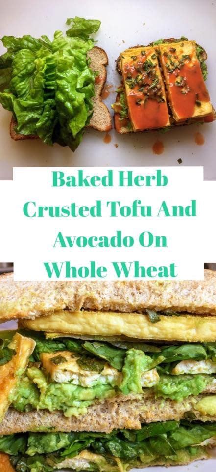 Baked Herb Crusted Tofu And Avocado Sandwich Any Reason Vegans
