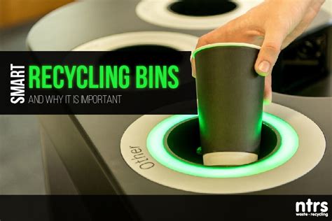 Smart Recycling And Why It Is Important Ntrs