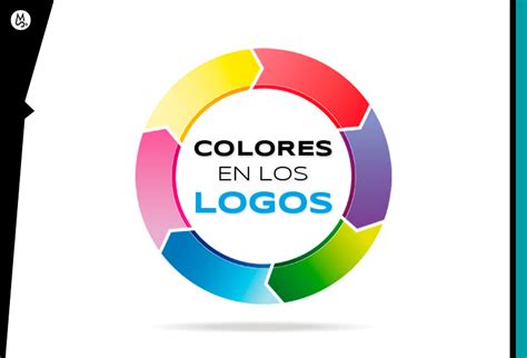 El Diseño De Logotipo Y La Importancia De Los Colores