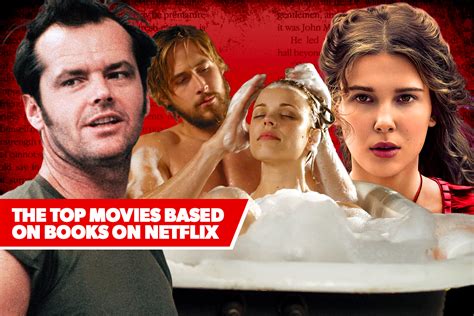 Best On Netflix The Top 13 Movies Based On Books On Netflix Ranked