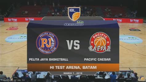 Pelita Jaya Vs Pacific Caesar G Full Game Highlights March Ibl Playoffs Youtube