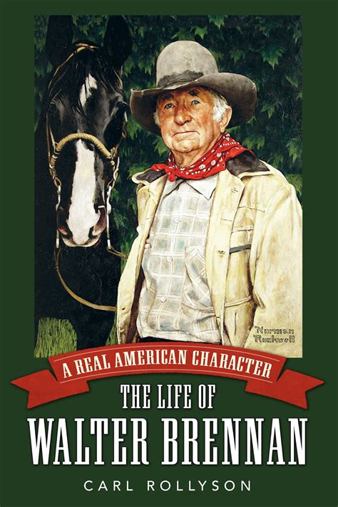 First Biography Of Walter Brennan