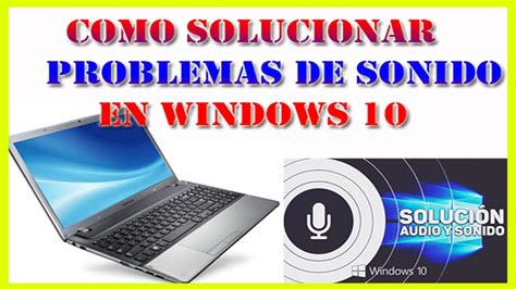 Solucionar Problemas De Sonido En Windows 10