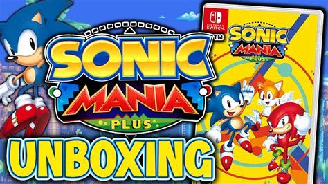 Sonic Mania Plus Physical Release Unboxing For The Nintendo Switch