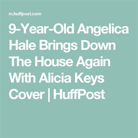 9 Year Old Angelica Hale Brings Down The House Again With Alicia Keys