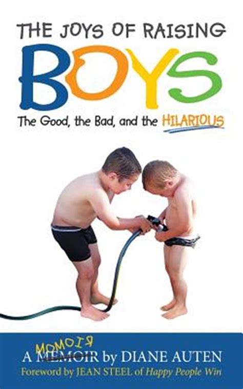 The Joys Of Raising Boys In Paperback By Diane K Auten