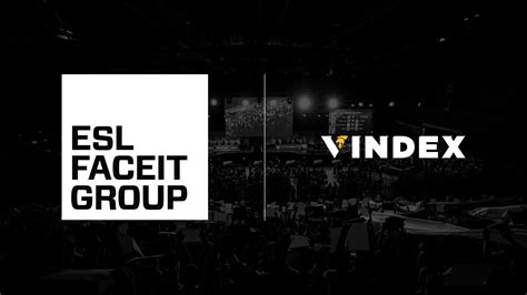 Esl Faceit Group Acquires Vindex To Strengthen Position As Global