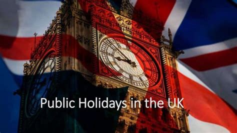 Public Holidays In Britain Ppt