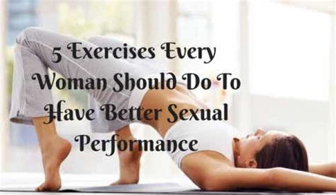 5 Exercises For Better Sexual Performance Every Woman Should Know
