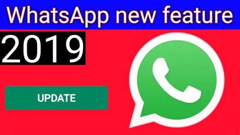 Whatsapp New Feature 2019 Youtube