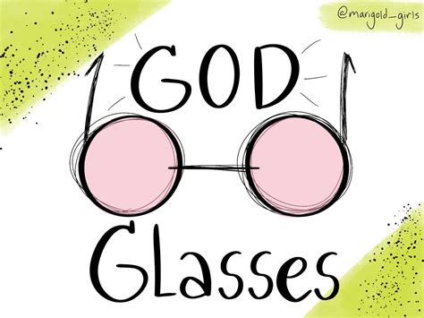 Put On Your “god Glasses” Marigold Girls Positive Traits Marigold