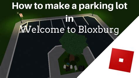 How To Make A Parking Lot In Bloxburg