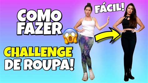 Como Fazer Challenge De Roupa Challenge De Look 🤩 Youtube