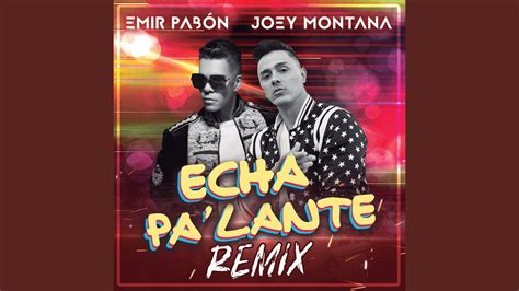 echa pa lante remix youtube