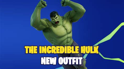 The Incredible Hulk Arrives In Fortnite How To Get His Outfit All The