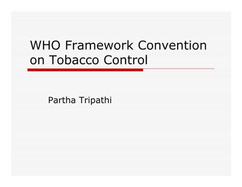Who Framework Convention On Tobacco Control Ppt