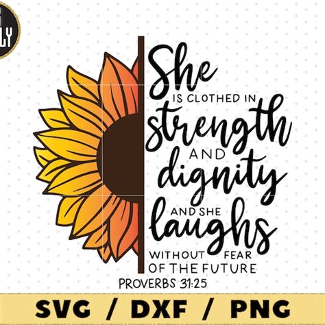 She Is Clothed In Strength And Dignity Svg Christian Quotes Etsy