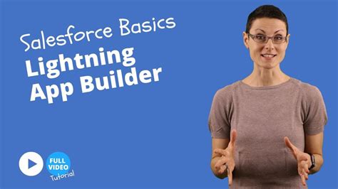 Salesforce Basics Build Custom Pages With The Lightning App Builder