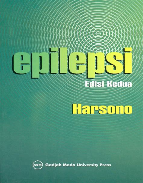 Epilepsi Edisi Kedua Ugm Press Badan Penerbit Dan Publikasi