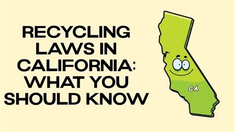 Recycling Laws In California What You Should Know Disposal Xt