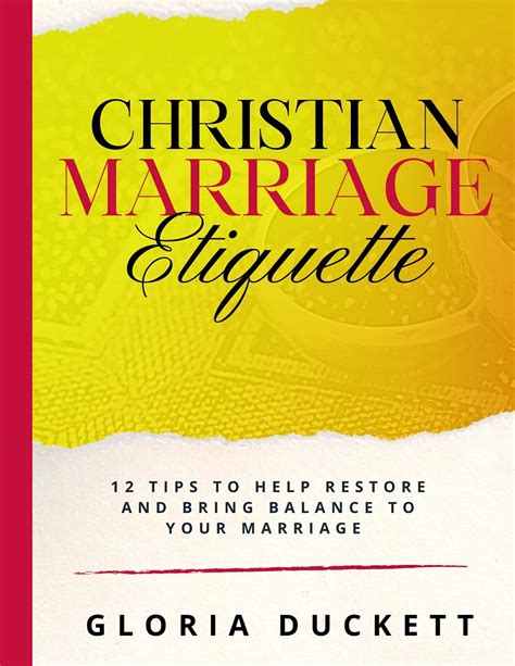 Christian Marriage Etiquette 12 Tips To Help Restore And Bring Balance To Your Marriage By
