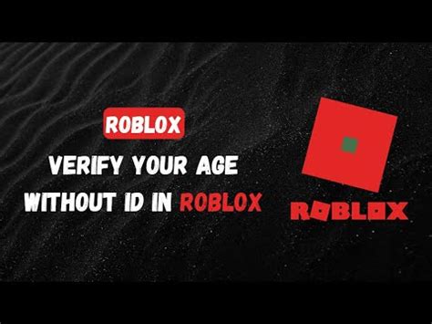 How To Verify Your Age Without Id In Roblox Mobile Verify Your Age On Roblox Without Id