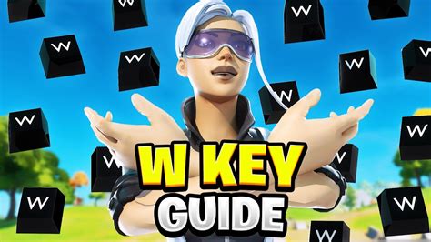 How To Get Better At W Keying W Key Guide Fortnite Battle Royale