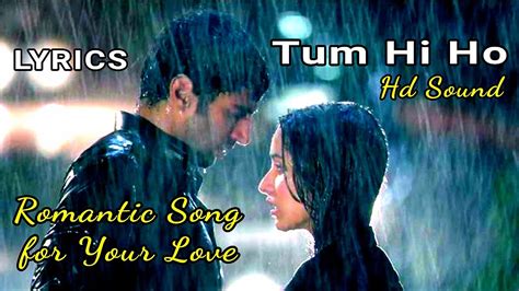 Tum Hi Ho Lyrics Full Hd Sound Arijit Singh Dedicate To Your Love♥️ New Hindi Song