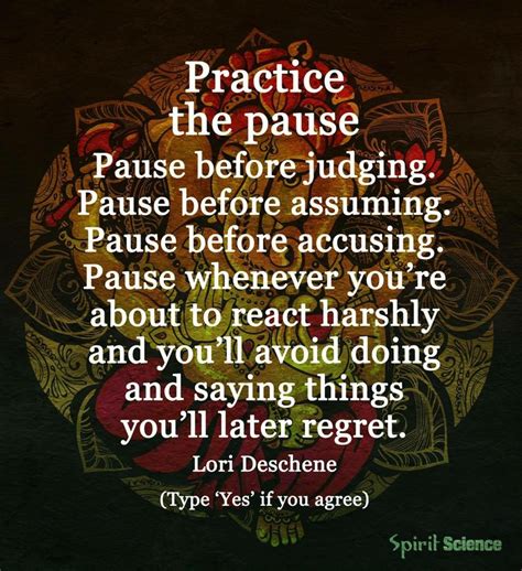 Remember To Pause Wise Words Quotes Wisdom Quotes Quotes About
