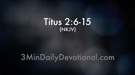 Titus 26 15 3mindailydevotional 194 Youtube