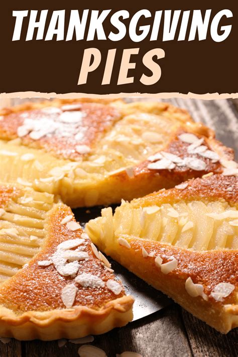 Best Thanksgiving Pies And Easy Tart Recipes Insanely Good