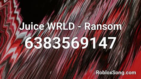 Juice Wrld Ransom Roblox Id Roblox Music Codes