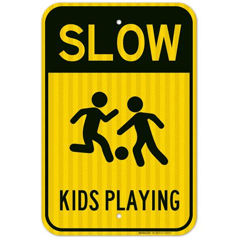 Kid Playing Sign Slow Down 12x18 3m Reflective Egp Rust Free 63