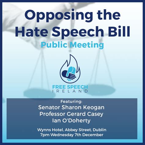 Opposing The Hate Speech Bill Public Meeting Free Speech Ireland