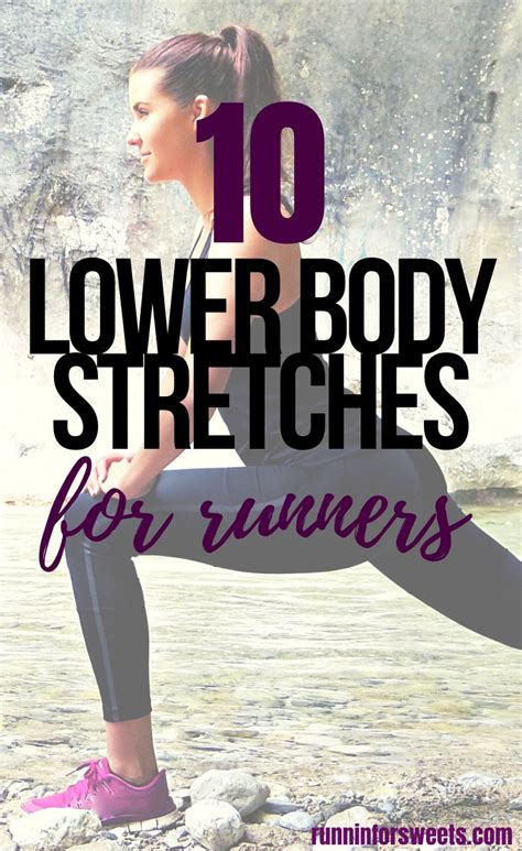 10 Essential Leg Stretches For Runners Runnin For Sweets Lower Body Stretches Stretches