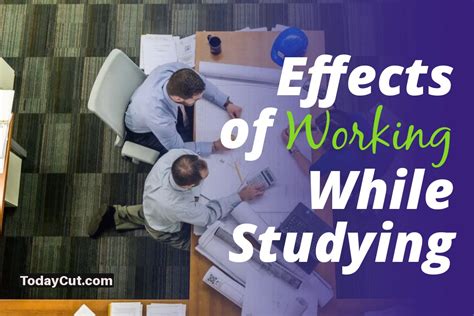 5 Effects Of Working While Studying In College Or School